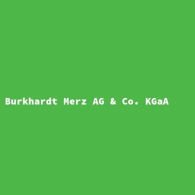 Hersteller: Burkhardt Merz AG &amp; Co. KGaA