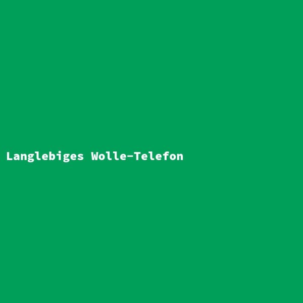 Langlebiges Wolle-Telefon