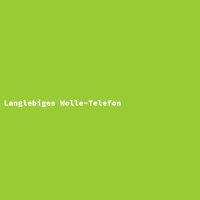 Langlebiges Wolle-Telefon
