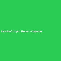 Reichhaltiger Wasser-Computer