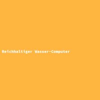 Reichhaltiger Wasser-Computer