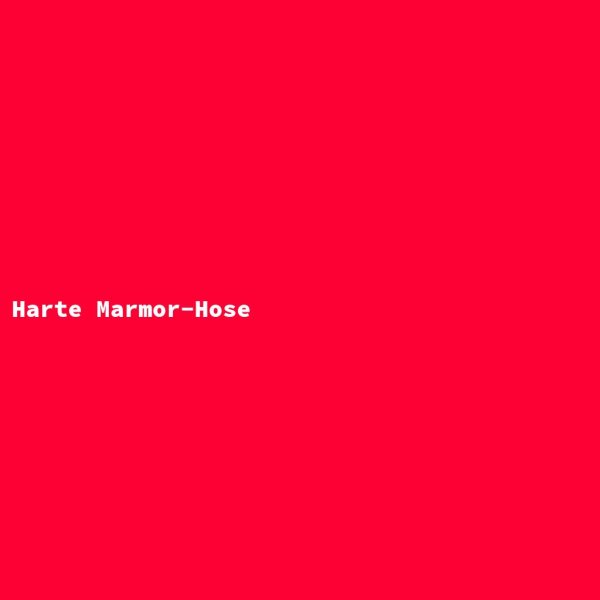 Harte Marmor-Hose