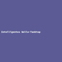 Intelligentes Wolle-Tanktop