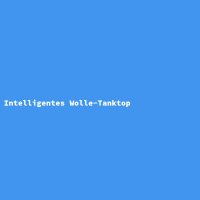 Intelligentes Wolle-Tanktop